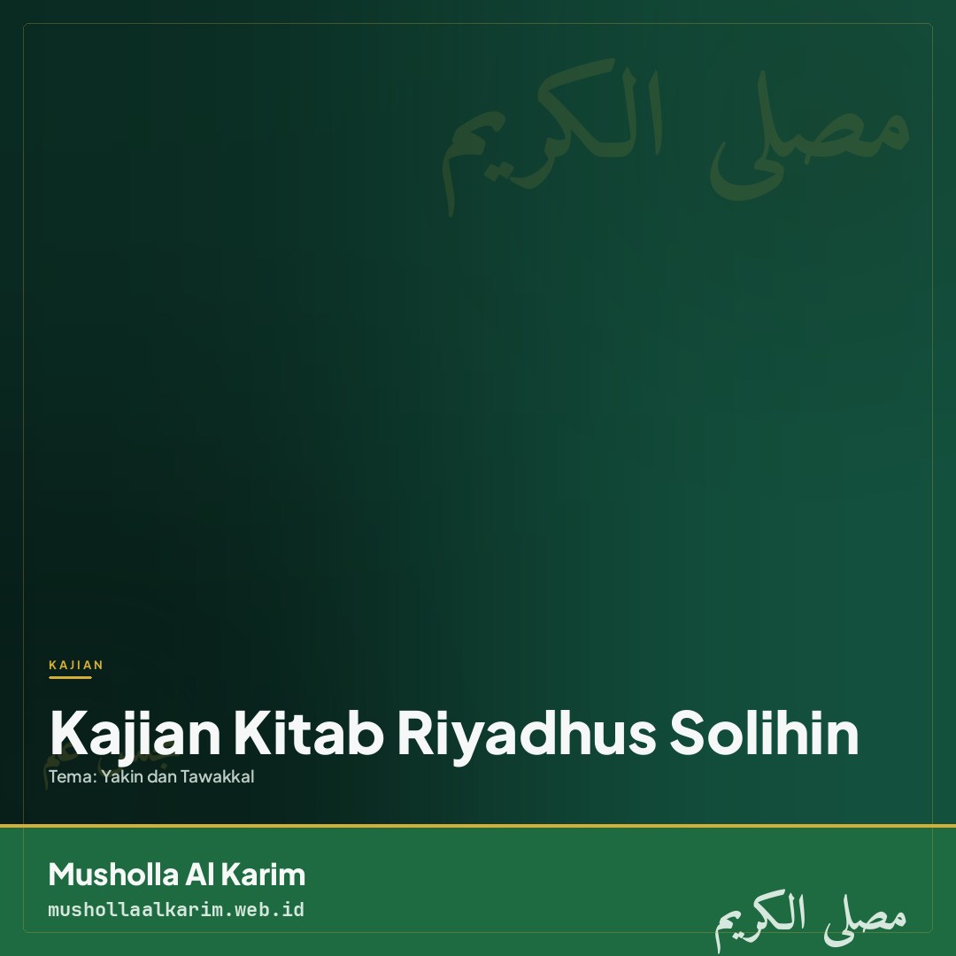 Kajian Kitab Riyadhus Solihin