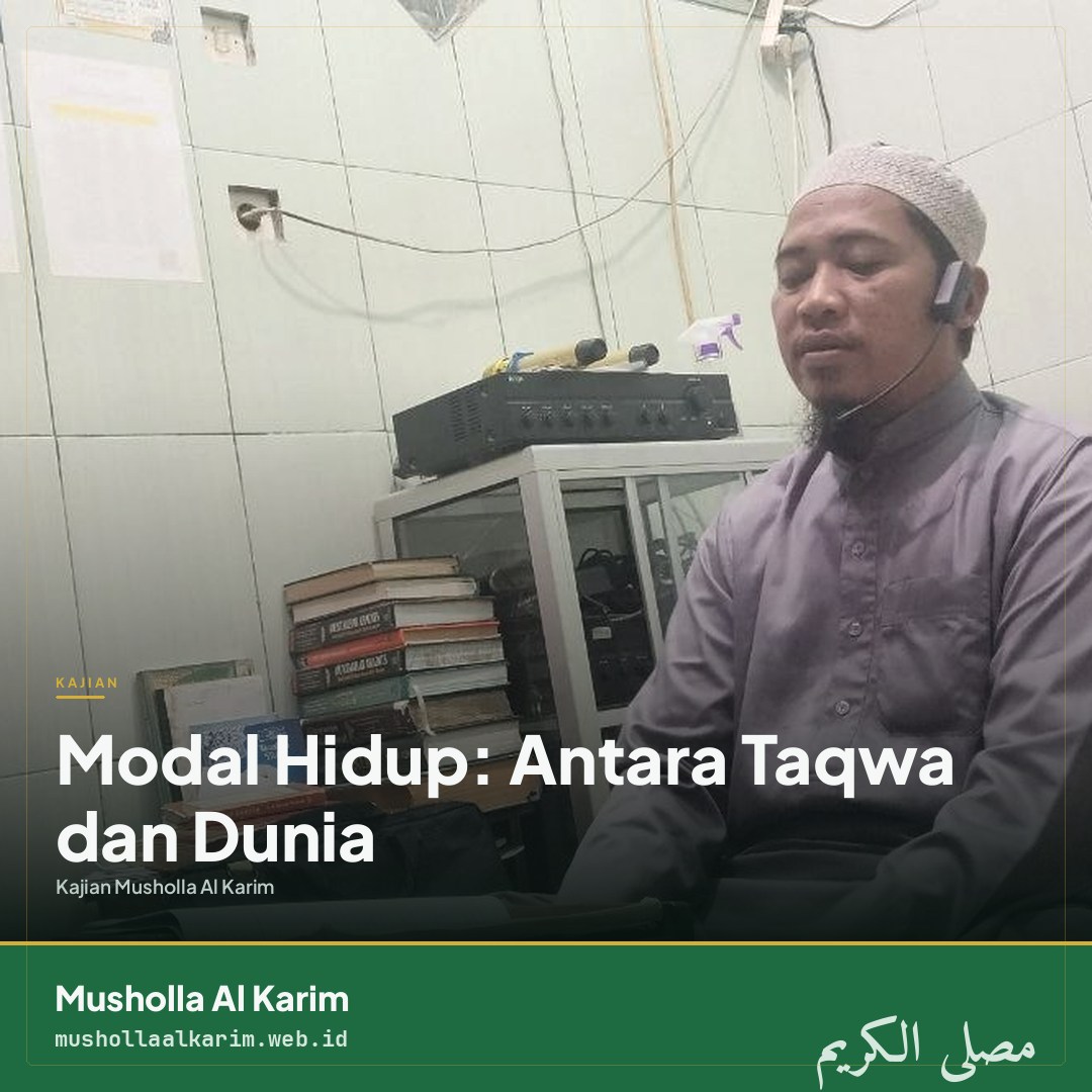 Modal Hidup: Antara Taqwa dan Dunia